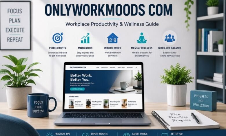 onlyworkmoods com