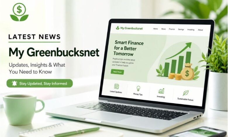 Latest News My Greenbucksnet