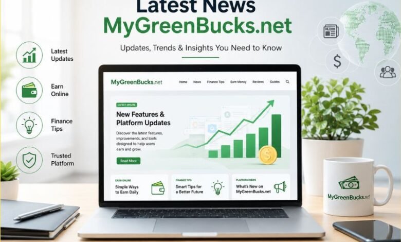 Latest News MyGreenBucks.net